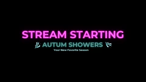 Autum Showers online show from March 2026 12:00:02 AM