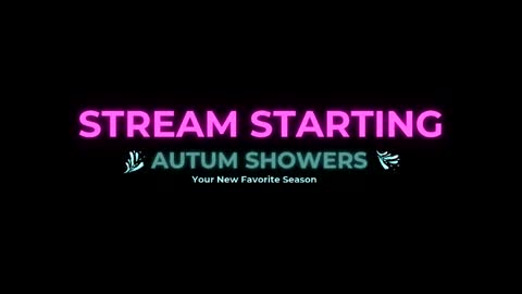 Autum Showers online show from May 2026 06:18:01 AM