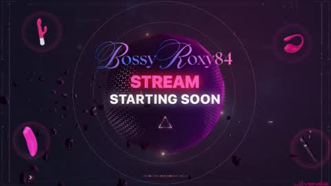 bossyroxy84 online show from May 2026 03:12:01 AM