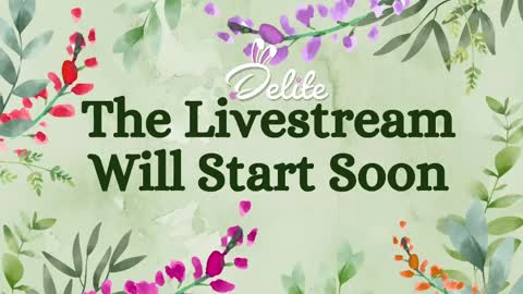 DeLite  Next stream on Wednesday or Thurdsay  online show from May 2026 07:46:01 AM