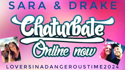 Snapshot of loversinadangeroustime2024 chatting on April 2026 07:58:02 PM Drake Sara online show from April 2026 07:58:02 PM
